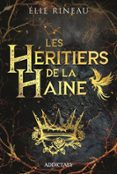 LES HÉRITIERS DE LA HAINE  (edición en francés)