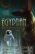 EGYPTIAN MOTHERLODE  (edición en inglés)