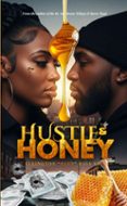 Descargar libros de kindle gratis para ipad HUSTLE & HONEY