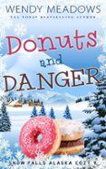 DONUTS AND DANGER