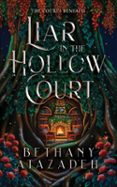 LIAR IN THE HOLLOW COURT