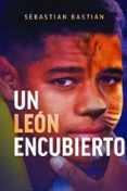 LEÓN ENCUBIERTO