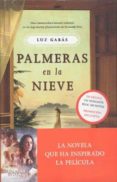 pack palmeras en la nieve (libro + block de notas)-luz gabas-8432715078630 pack palmeras en la nieve (libro + block de notas)-luz gabas-8432715078630