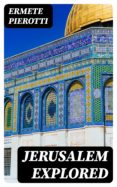 Descargar libros gratis para ipad ibooks JERUSALEM EXPLORED 8596547006930 MOBI de ERMETE PIEROTTI en español