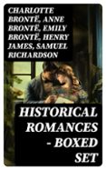 Ibooks descarga libros gratis. HISTORICAL ROMANCES – BOXED SET
				EBOOK (edición en inglés) de CHARLOTTE BRONTË, ANNE BRONTË, EMILY BRONTË ePub CHM