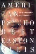 american psycho-bret easton ellis-9780307278630 american psycho-bret easton ellis-9780307278630