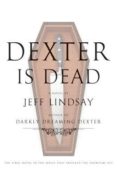 dexter is dead-jeff lindsay-9780385536530 dexter is dead-jeff lindsay-9780385536530
