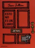 esto no es un libro-jean jullien-9780714871530 esto no es un libro-jean jullien-9780714871530