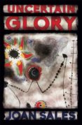 uncertain glory-joan sales-9780857051530 uncertain glory-joan sales-9780857051530