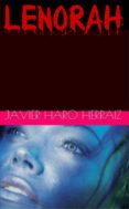 lenorah (ebook)-javier haro herraiz-9781312577930 lenorah (ebook)-javier haro herraiz-9781312577930