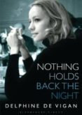 nothing holds back the night-delphine de vigan-9781408825730 nothing holds back the night-delphine de vigan-9781408825730