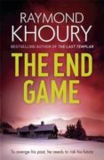 the end game-raymond khoury-9781409129530 the end game-raymond khoury-9781409129530