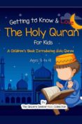 Descarga gratuita de libros del Reino Unido. GETTING TO KNOW & LOVE THE HOLY QURAN