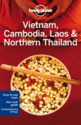 vietnam, cambodia, laos & northern thailand (4th ed.) (lonely planet)-9781742205830 vietnam, cambodia, laos & northern thailand (4th ed.) (lonely planet)-9781742205830