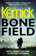 the bone field-simon kernick-9781784752330 the bone field-simon kernick-9781784752330