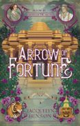 Descargas gratuitas de audiolibros para ipad ARROW OF FORTUNE de JACQUELYN BENSON (Spanish Edition) CHM 9781959050230