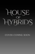 HOUSE OF HYBRIDS  (edición en inglés)