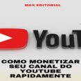 Descarga gratuita de ebooks en formato txt. COMO MONETIZAR SEU CANAL DO YOUTUBE RAPIDAMENTE
        EBOOK (edición en portugués)