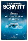 l homme qui voyait a travers les visages-eric-emmanuel schmitt-9782226328830 l homme qui voyait a travers les visages-eric-emmanuel schmitt-9782226328830