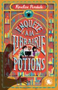 ENQUÊTE À LA LIBRAIRIE POTIONS  (edición en francés)