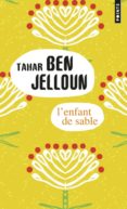 l enfant de sable-tahar ben jelloun-9782757847930 l enfant de sable-tahar ben jelloun-9782757847930