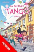 LA FAMILLE TANGO - TOME 1