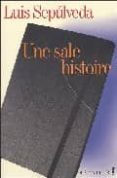 une sale histoire: notes d un carnet de moleskine-luis sepulveda-9782864245230 une sale histoire: notes d un carnet de moleskine-luis sepulveda-9782864245230