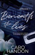 BENEATH THE LIES