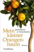 mein kleiner orangenbaum-jose mauro de vasconcelos-9783825176730 mein kleiner orangenbaum-jose mauro de vasconcelos-9783825176730