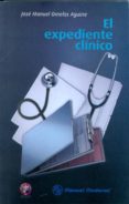 el expediente clinico-jose manuel ornelas aguirre-9786074483130 el expediente clinico-jose manuel ornelas aguirre-9786074483130