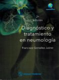diagnostico y tratamiento en neumologia-francisco gonzalez juarez-9786074485530 diagnostico y tratamiento en neumologia-francisco gonzalez juarez-9786074485530