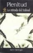 plenitud: la mirada de nahual-bert hellinger-9786078002030 plenitud: la mirada de nahual-bert hellinger-9786078002030