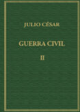 memorias de la guerra civil; t.2-cayo julio cesar-9788400027230 memorias de la guerra civil; t.2-cayo julio cesar-9788400027230