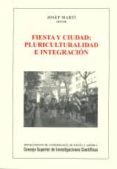 fiesta y ciudad: pluriculturalidad e integracion (ebook)-9788400096830 fiesta y ciudad: pluriculturalidad e integracion (ebook)-9788400096830