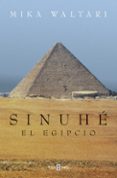 sinuhé, el egipcio-mika waltari-9788401018930 sinuhé, el egipcio-mika waltari-9788401018930