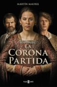 la corona partida (ebook)-9788401019630 la corona partida (ebook)-9788401019630