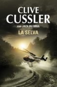 la selva (juan cabrillo 8) (ebook)-clive cussler-jack du brul-9788401353130 la selva (juan cabrillo 8) (ebook)-clive cussler-jack du brul-9788401353130