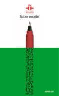 saber escribir (instituto cervantes)-9788403097230 saber escribir (instituto cervantes)-9788403097230
