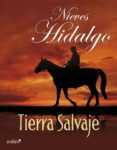 tierra salvaje (ebook)-nieves hidalgo-9788408035930 tierra salvaje (ebook)-nieves hidalgo-9788408035930