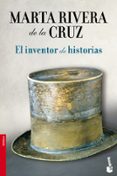 el inventor de historias-marta rivera de la cruz-9788408102830 el inventor de historias-marta rivera de la cruz-9788408102830