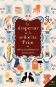 el despertar de la señorita prim (ebook)-natalia sanmartin fenollera-9788408113430 el despertar de la señorita prim (ebook)-natalia sanmartin fenollera-9788408113430