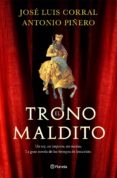 el trono maldito-jose luis corral-antonio piñero-9788408132530 el trono maldito-jose luis corral-antonio piñero-9788408132530