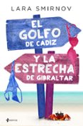 el golfo de cádiz y la estrecha de gibraltar-lara smirnov-9788408147930 el golfo de cádiz y la estrecha de gibraltar-lara smirnov-9788408147930