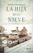 la hija de la nieve-nuria esponella-9788408150930 la hija de la nieve-nuria esponella-9788408150930