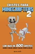 minecraft. chistes para minecrafters 2 (ebook)-9788408157830 minecraft. chistes para minecrafters 2 (ebook)-9788408157830