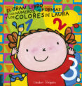el gran libro de los números, las formas y los colores de laura-liesbet slegers-9788414010730 el gran libro de los números, las formas y los colores de laura-liesbet slegers-9788414010730