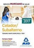 celador/subalterno del servicio murciano de salud. temario parte específica y test-9788414205730 celador/subalterno del servicio murciano de salud. temario parte específica y test-9788414205730