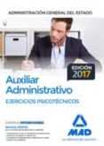 auxiliar administrativo de la administración general del estado. ejercicios psicotécnicos-9788414207130 auxiliar administrativo de la administración general del estado. ejercicios psicotécnicos 9788414207130