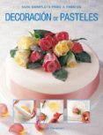 decoracion de pasteles-carol deacon-9788415053330 decoracion de pasteles carol deacon 9788415053330