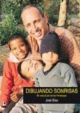 dibujando sonrisas: mi vida al pie de los himalayas-jose diaz-9788415148630 dibujando sonrisas: mi vida al pie de los himalayas-jose diaz-9788415148630
